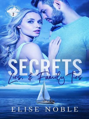 cover image of Secrets, Lies, and Family Ties